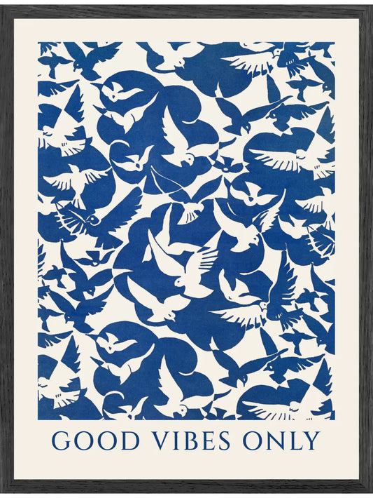 Good Vibes Only Poster